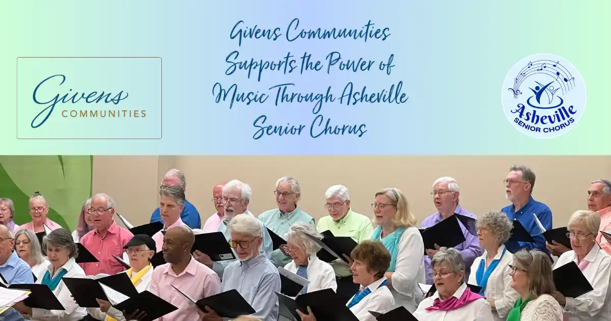 Givens Communities Supports the Power of Music Through Asheville Senior Chorus